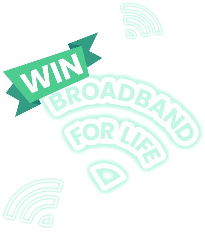 Win Free Broadband for Life Lock Up 1